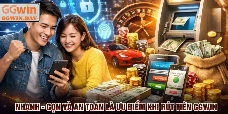 Rút Tiền GGWin Đơn Giản, Về Tài Khoản Không Quá 3 Phút
