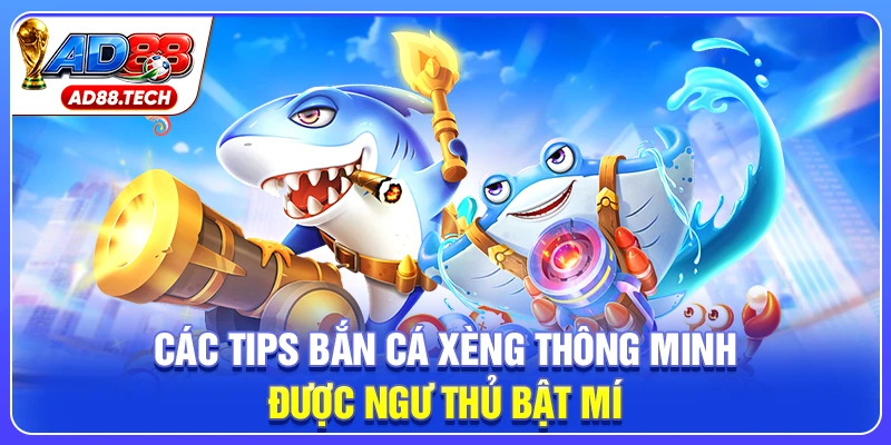 Bắn Cá Xèng - Luật Chơi Và Chiến Thuật Cần Biết