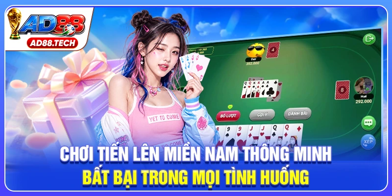 Tiến Lên Miền Nam: Luật Chơi Và Kinh Nghiệm Thắng Lớn