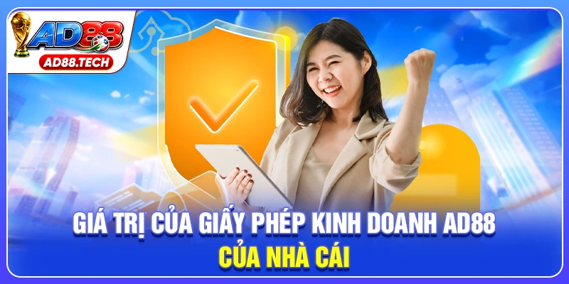 Giấy Phép Kinh Doanh AD88: Minh Chứng Pháp Lý Uy Tín