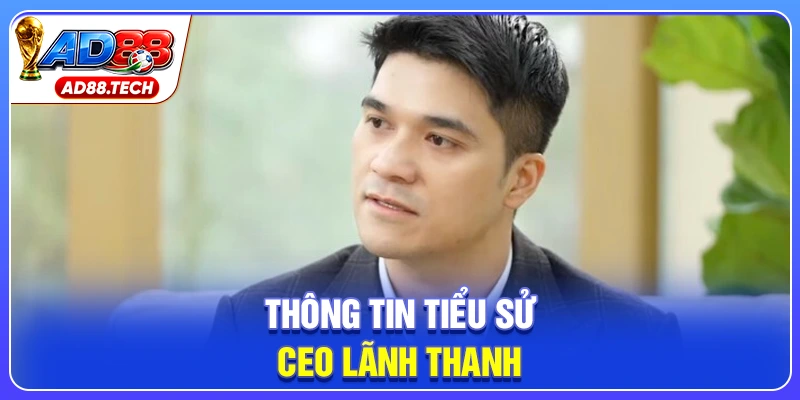 CEO Lãnh Thanh: Chiến Lược Đưa AD88 Lên Đỉnh Cao
